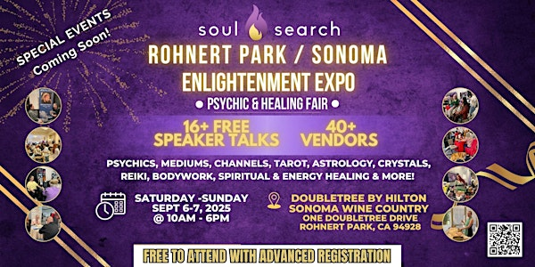 SoulSearch Rohnert Park Enlightenment Expo-Psychic & Healing Fair ~ SAT&SUN | DoubleTree by Hilton Hotel Sonoma Wine Country