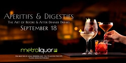 Apéritifs & Digestifs: Before and After Dinner Drinks | Metro Liquor Acre 21