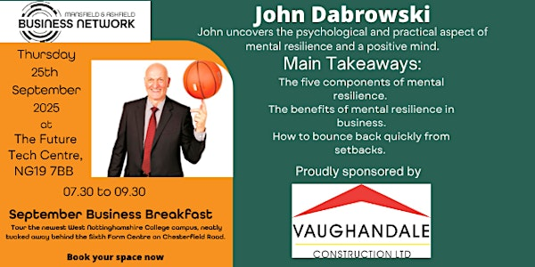 Business Breakfast - John Dabrowski addresses Mental Resilience | Vision West Nottinghamshire College - Chesterfield Road Campus