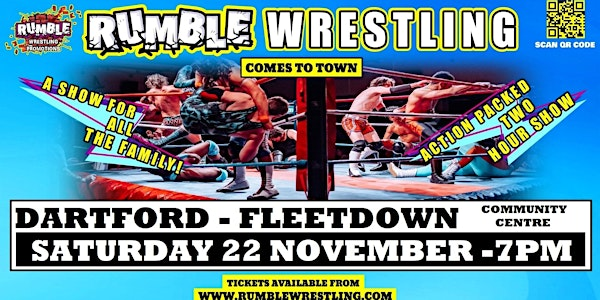 Rumble Wrestling returns to Dartford - KIDS FOR A FIVER Limited offer | Fleetdown Community Centre