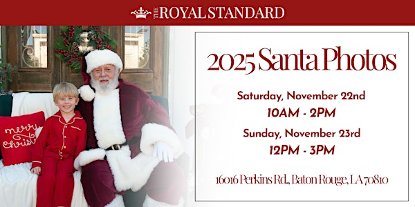 Photos with Santa (Perkins near Highland- BR) | The Royal Standard - Baton Rouge (Perkins/Highland)