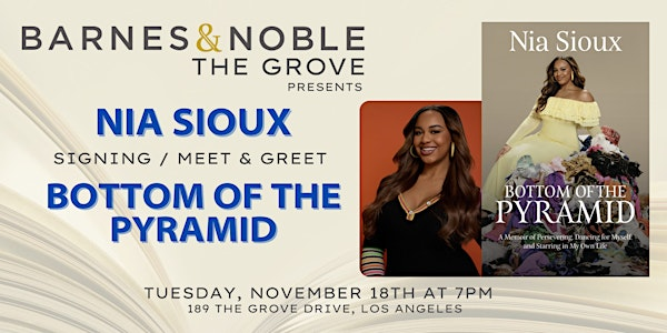 Nia Sioux signs BOTTOM OF THE PYRAMID  at B&N The Grove | Barnes & Noble The Grove
