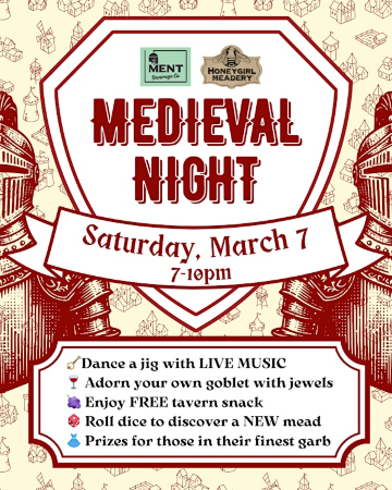 Medieval Night featuring LIVE MUSIC | Ment Beverage Co.