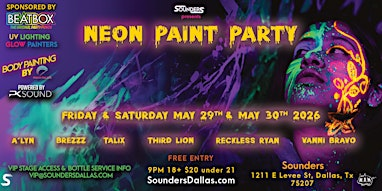 Neon Paint Party  - 5/29 & 5/30 Dallas, TX | Sounders