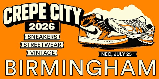 Crepe City Birmingham NEC - 25th July 2026 | National Exhibition Centre