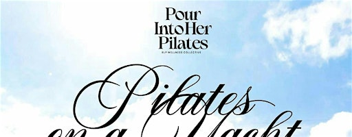 Pour Into Her: Pilates on a Yacht in Detroit | Safe Harbor Jefferson Beach