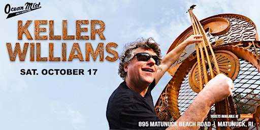 An Evening with Keller Williams @ The Ocean Mist | Ocean Mist
