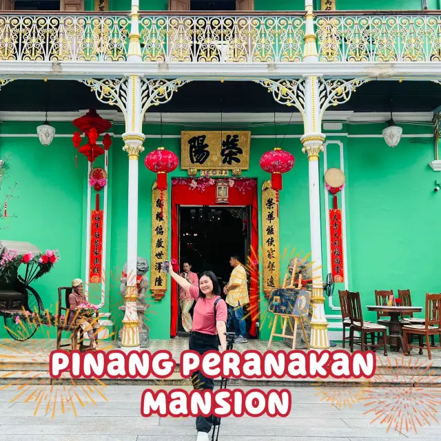 คฤหาสน์เปอรานากัน Pinang Peranakan Mansion