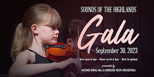 Sounds of the Highlands Gala (Huntersville) | Historic Rural Hill