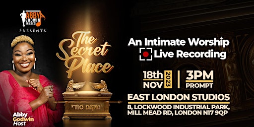 The Secret Place - An Intimate Worship Live Recording | East London Studios