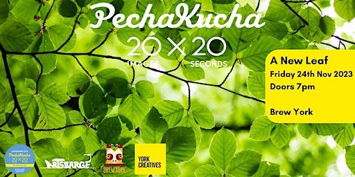 PechaKucha Vol 28: A New Leaf | Brew York