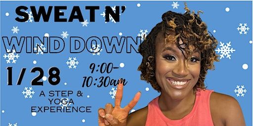 Sweat n’ Wind Down: A Step & Yoga Experience | I & I Rose Garden, 22 Birch Street, Boston, MA, USA