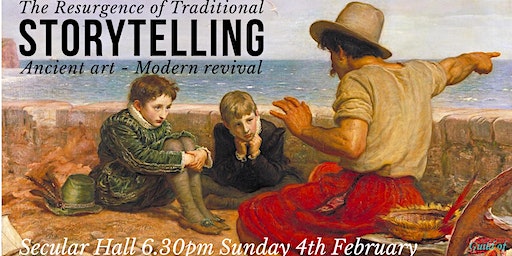 The Resurgence of Traditional Storytelling: Ancient art | Leicester Secular Hall