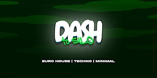 DASH TO SILO @ CHICANE APR 26 | Chicane Sydney