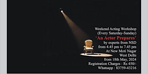 An Actor Prepares | New Moti Nagar