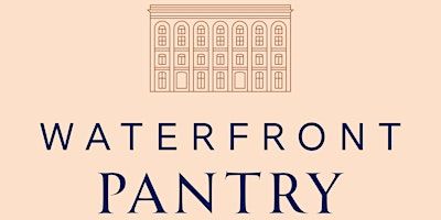Waterfront Pantry Pre Show Dinner - Celeste Barber | Waterfront Pantry