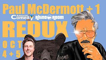Paul Mc Dermott + 1 features The Adelaide Comedy Showcase Oct 4th | Rhino Room
