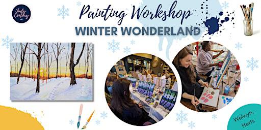 Painting Workshop Hertfordshire - Paint a Winter Wonderland Landscape! | Megan's in the Garden City Restaurant, Howardsgate, Welwyn Garden City, UK