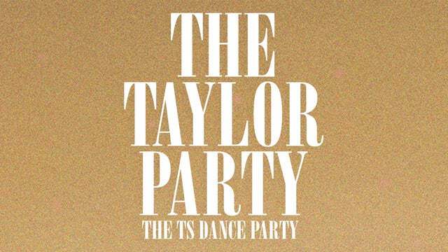 The Taylor Party: Taylor Swift Night ( 18+ ) 2025 (Boston) | Big Night Live