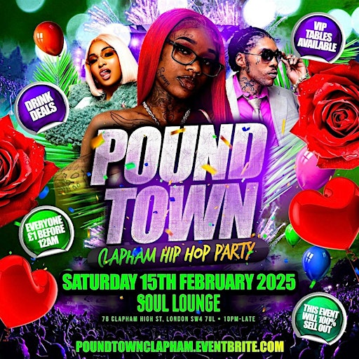 Pound Town - Clapham Hip Hop Party | Soul Lounge