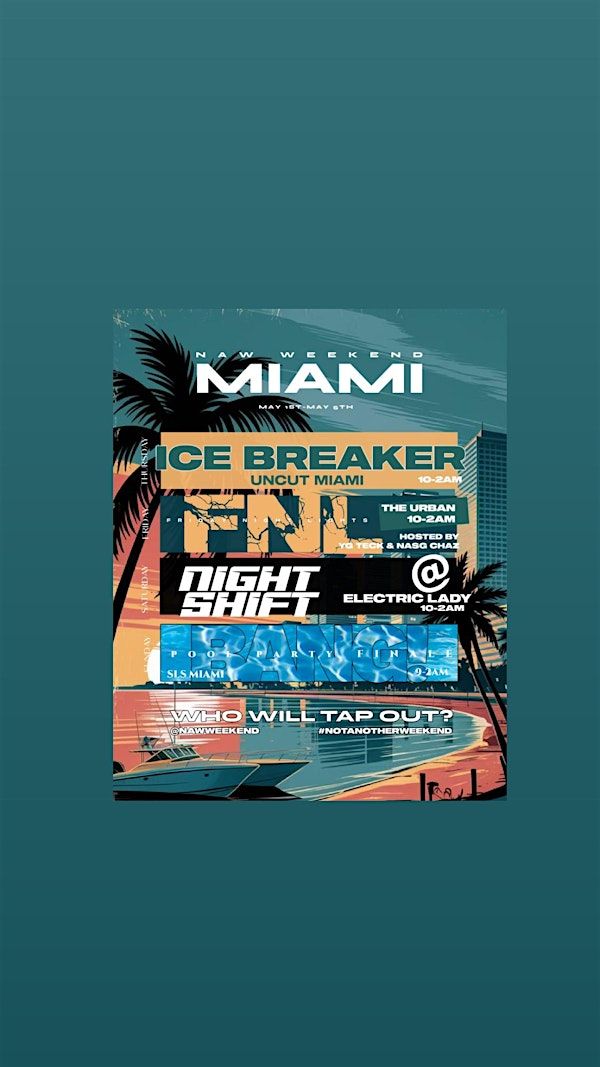 NAW WEEKEND MIAMI | Miami