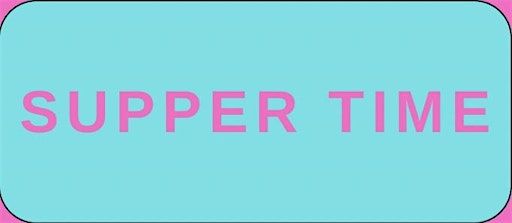 Supper Time | SoCap Comedy (The Social Capital)