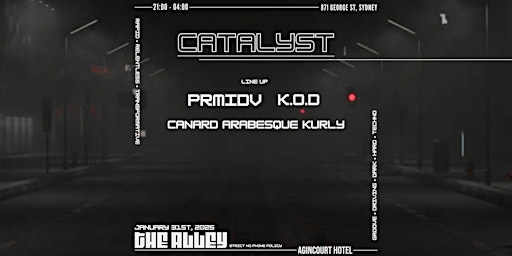 Catalyst Launch ft PRMIDV & K.O.D | 871 George St