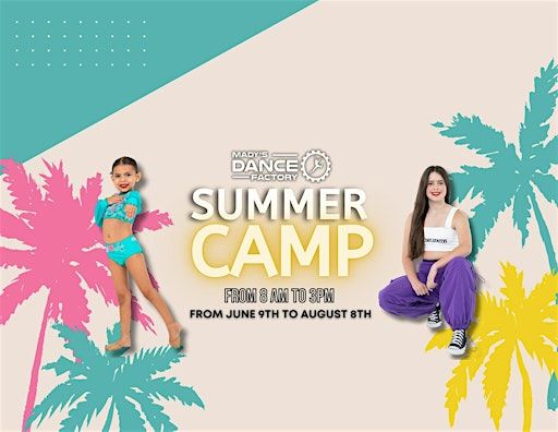 Summer Dance Camp | Mady's Dance Factory