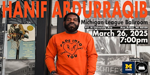 Literati Bookstore Presents: Hanif Abdurraqib | Michigan League Ballroom