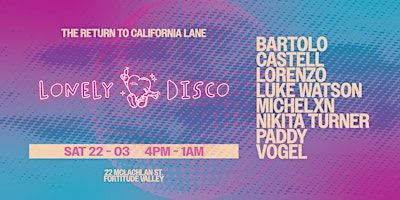 LONELY DISCO - THE RETURN TO CALIFORNIA LANE | California Lane