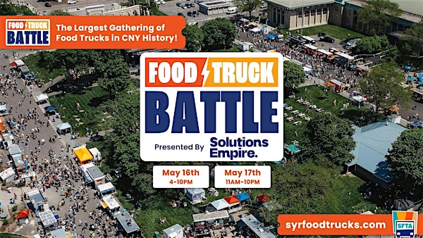 (Saturday, May 17th) 2025 Food Truck Battle | New York State Fairgrounds