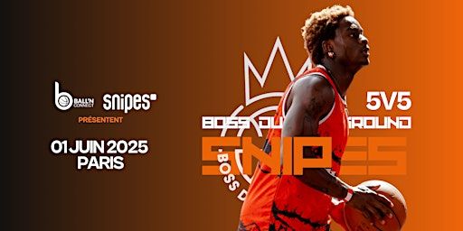 Boss du Playground Snipes Serves - Paris | Centre Sportif Charles Moureu