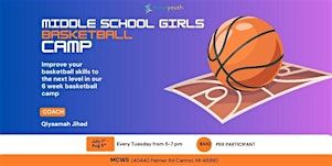 Middle School Girls Summer Basketball Camp 2025 | MCWS (Muslim Community of Western Suburbs)