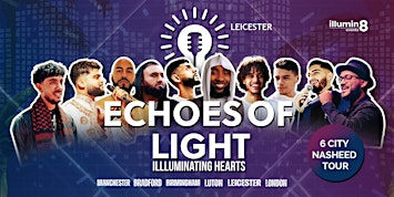 Leicester - Echoes of Light: Illuminating Hearts | The Venue