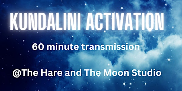 Kundalini Activation - 3 Facilitators - Twickenham | The Hare And The Moon