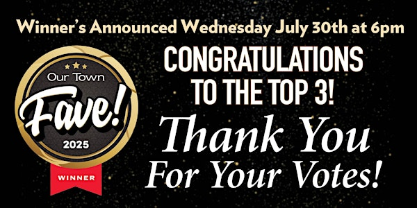2025 Our Town Finalists Party | Best Western Gateway Grand