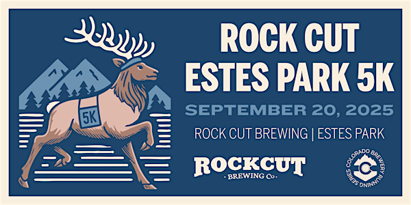 Rock Cut Estes Park 5k | Rock Cut Brewing | 2025 CO Brewery Running Series | Rock Cut Brewing Company