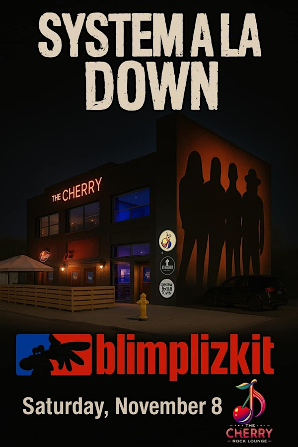 Blimplizkit and System a la Down - Live from The Cherry | The Cherry Rock Lounge
