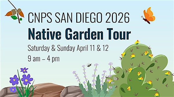 CNPS San Diego 2026 Native Garden Tour | TBD