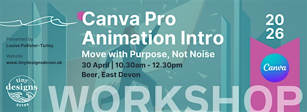 Canva Pro Animation: Move with Purpose, Not Noise | EX12 3LS