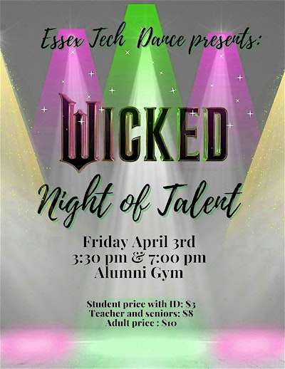 Essex Tech Talent Show: A WICKED Night of Talent | Essex Tech High School - Alumni Gym