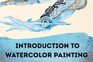 Introduction to Watercolor Painting | 500 W 15th St suite 160