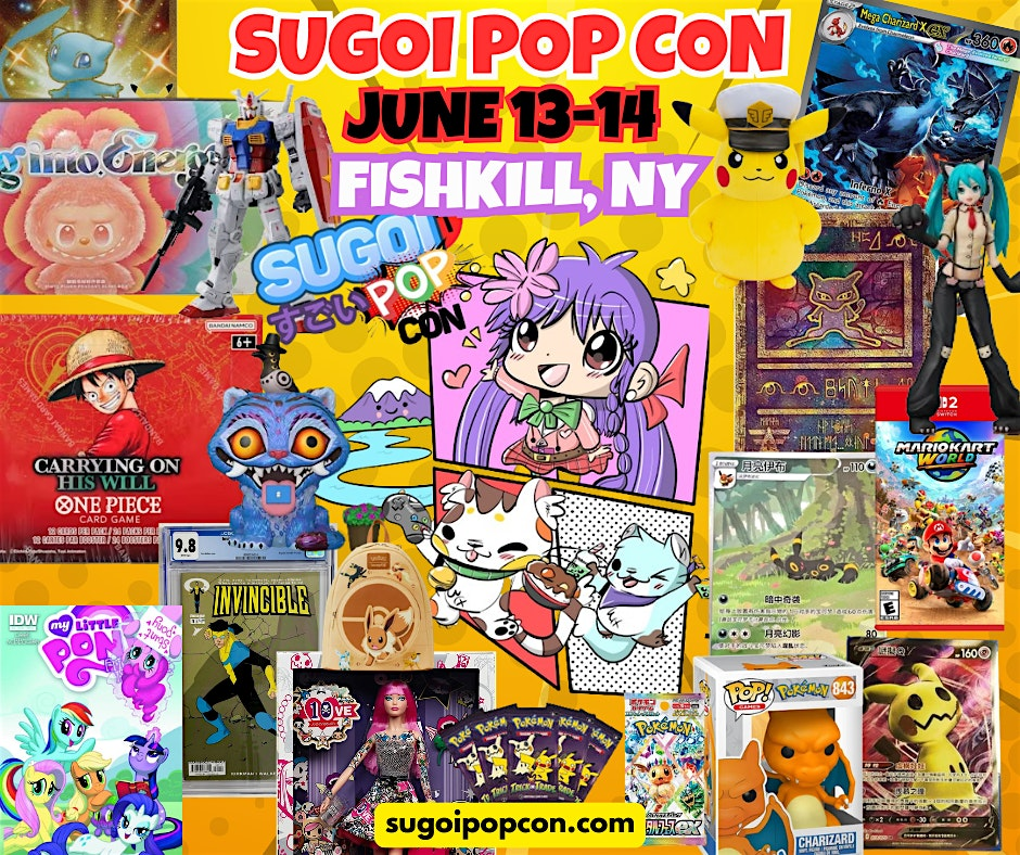 Sugoi Pop Con Anime Pop Culture Collector Fest June 13 & 14 Fishkill, NY | Town of Fishkill Rec Center