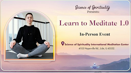Learn to Meditate 1.0 | Science of Spirituality International Meditation Center
