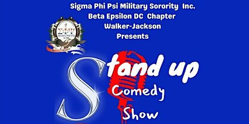 Sigma Phi Psi Sorority Inc Beta Epsilon DC Chapter presents Stand up Comedy | American Legion Post #176