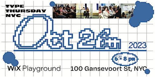 TypeThursdayNYC October 26 | 100 Gansevoort St