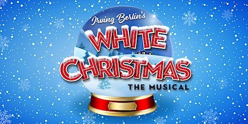 Irving Berlin's White Christmas | Glanville Smith Auditorium, Rocori High School