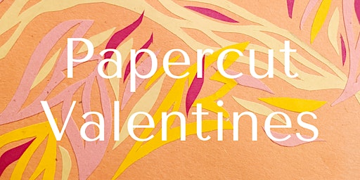 Papercut Valentines | Brainstorm Art Supply