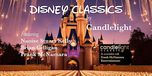 Disney Classics by Candlelight Clonmel | Old St. Mary's Church, Clonmel