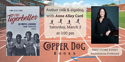 The Tigerbelles: Author Signing with Amy Alley Card | Copper Dog Books